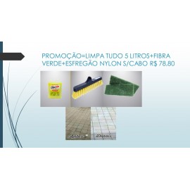 PROMOÇÃO=LIMPA TUDO 5 LITROS+ESFREGÃO NYLON S/CABO+FIBRA VERDE RETANGULAR